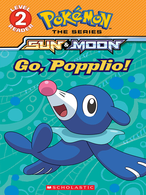 Title details for Go, Popplio! by Maria S. Barbo - Wait list